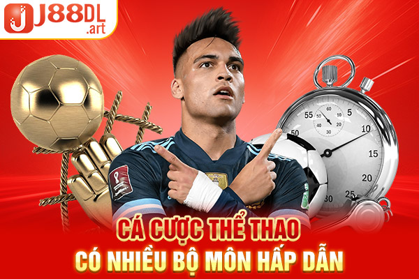 Cá cược thể thao có nhiều bộ môn hấp dẫn