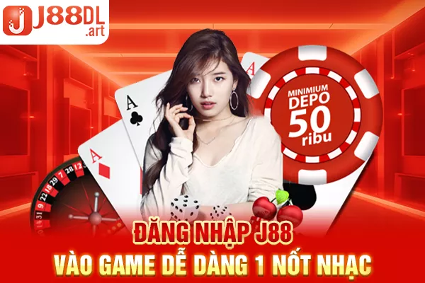 Đăng nhập J88 - Vào game dễ dàng không bị nhà mạng chặn