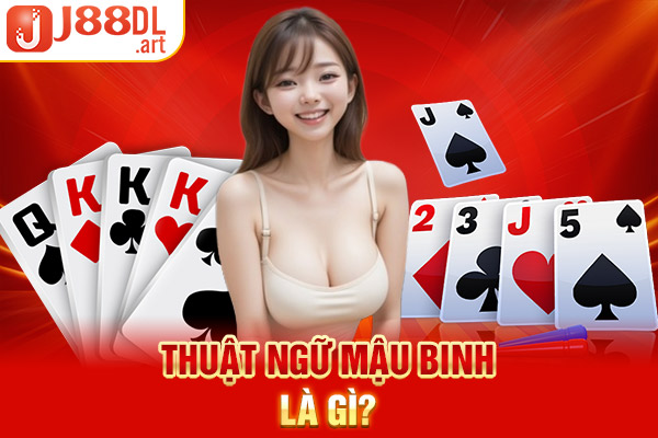 Thuật ngữ mậu binh là gì?