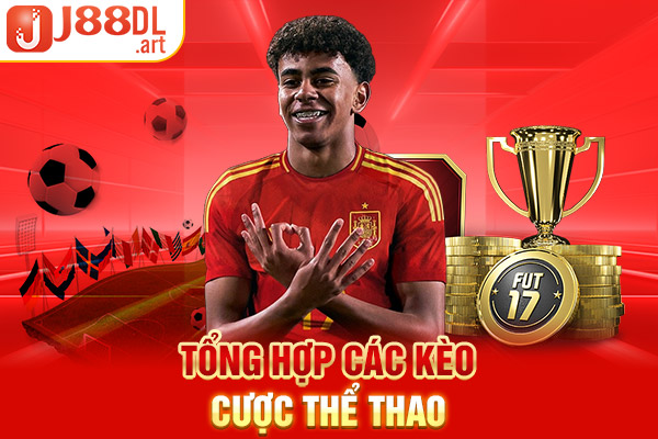 Tổng hợp các kèo cược thể thao